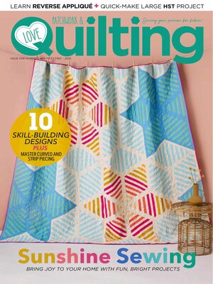 Love Patchwork & Quilting - Magazine